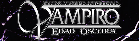 ¡Ampliado el mecenazgo de Vampiro: Edad Oscura Vigésimo Aniversario!