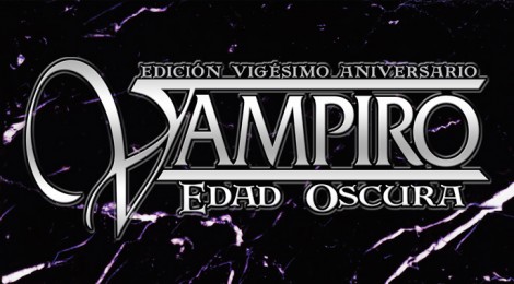 Ya a la venta Vampiro: Edad Oscura Vigésimo Aniversario