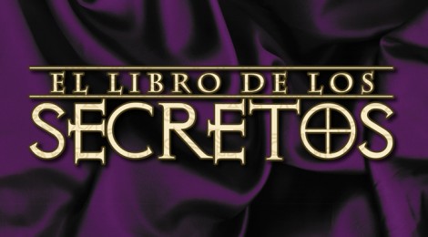 Primer adelanto de El Libro de los Secretos